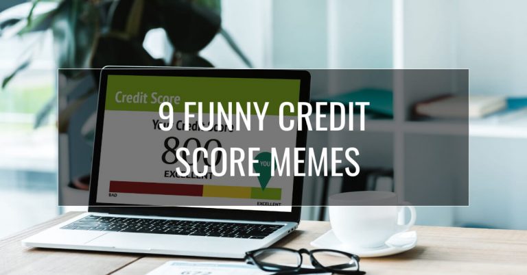 9 Best Funny Credit Score Memes