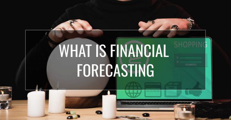 What Is Financial Forecasting?