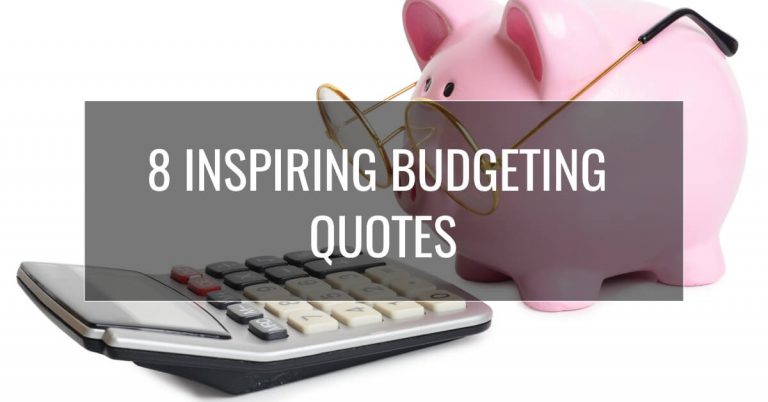 8 Top Inspiring Budgeting Quotes