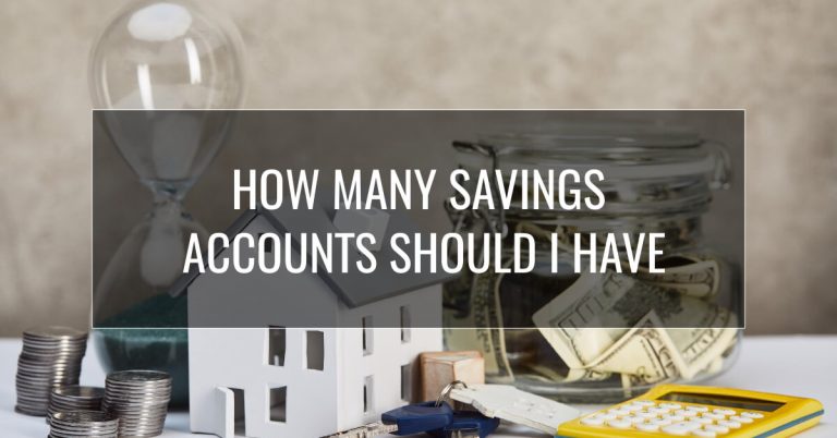 How Many Savings Accounts Should I Have